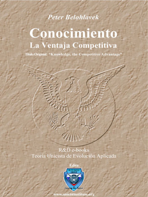 Title details for Conocimiento, la Ventaja Competitiva by Peter Belohlavek - Available